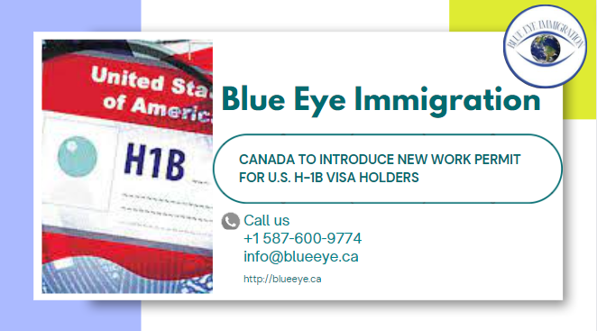 Canada to introduce new work permit for U.S. H-1B visa holders