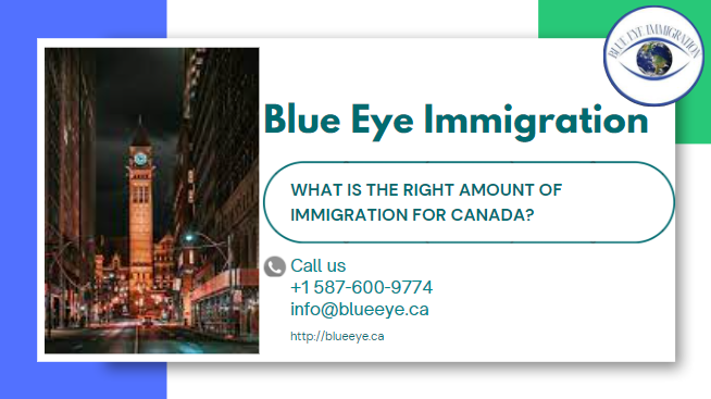 What is the right amount of immigration for Canada?