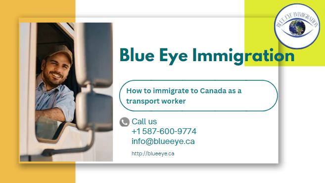 How to immigrate to Canada as a transport worker