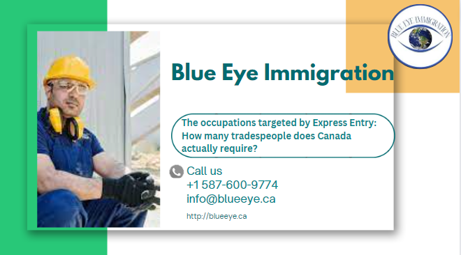 The occupations targeted by Express Entry: How many tradespeople does Canada actually require?