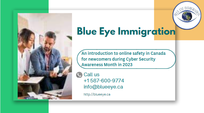 An introduction to online safety in Canada for newcomers during Cyber Security Awareness Month in 2023