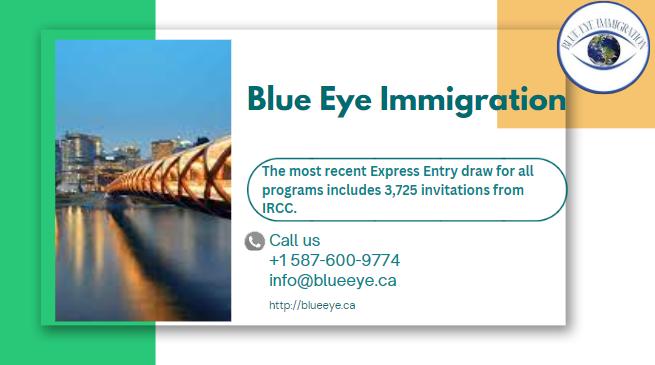 The most recent Express Entry draw for all programs includes 3,725 invitations from IRCC.