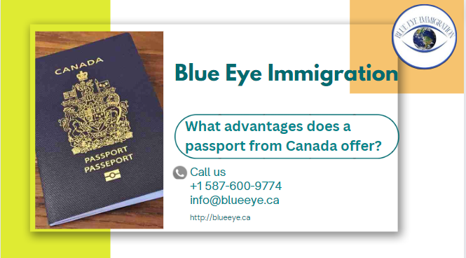 What advantages does a passport from Canada offer?