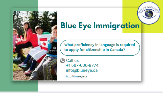 What proficiency in language is required to apply for citizenship in Canada?