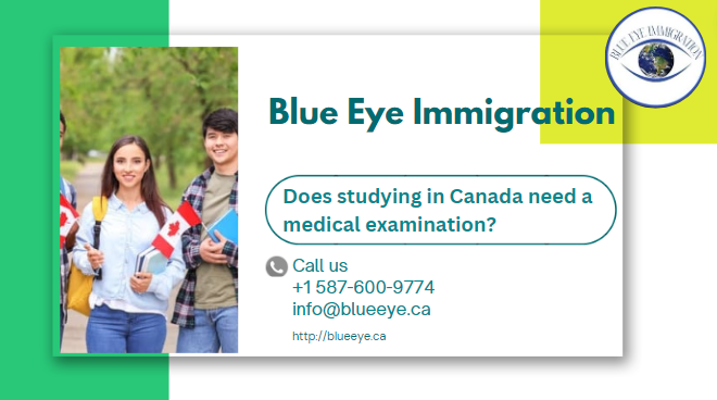 Does studying in Canada need a medical examination?