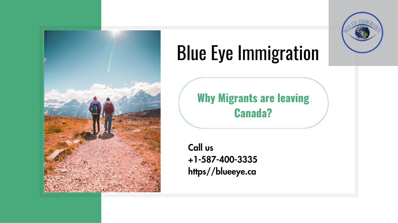 Why Migrants are leaving Canada?