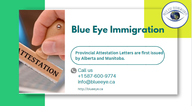 Provincial Attestation Letters are first issued by Alberta and Manitoba.